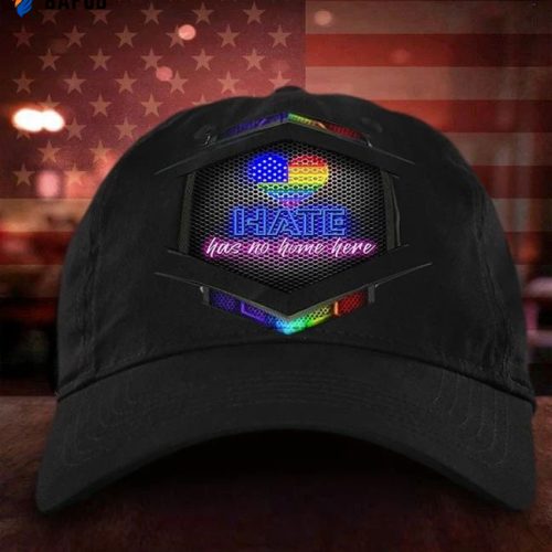 Hate Has No Home Here Hat Gay Pride Rainbow Classic Cap Pride LGBTQ Gift Patriotic Gift Ideas