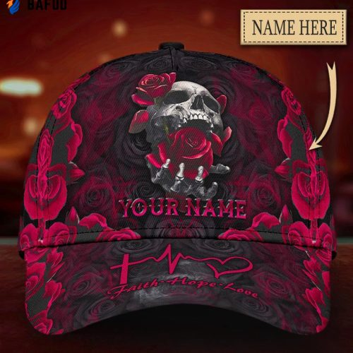 Personalized Skull With Roses Faith Hope Love Classic Cap