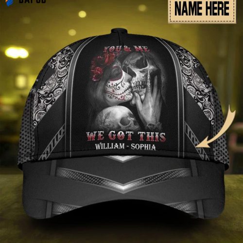 Skull Gifts Husband & Wife We Got This Classic Cap Personalized Name