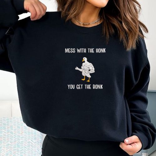 Silly Goose Embroidered Sweatshirt: Funny Shirt & Gift for Him – Mess with the Honk Get the Bonk! Ideal for Goose Lovers Silly Goose Embroidered Sweatshirt: Funny Shirt & Gift for Him – Mess with the Honk Get the Bonk! Ideal for Goose Lovers