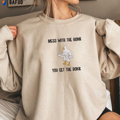 Silly Goose Embroidered Sweatshirt: Funny Shirt & Gift for Him – Mess with the Honk Get the Bonk! Ideal for Goose Lovers Silly Goose Embroidered Sweatshirt: Funny Shirt & Gift for Him – Mess with the Honk Get the Bonk! Ideal for Goose Lovers