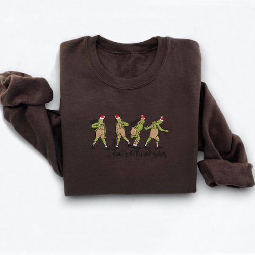 That’s It I’m Not Going Christmas Embroidered Crewneck T-Shirt, Sweatshirt for Men Women Shirt, Gift for Men Women