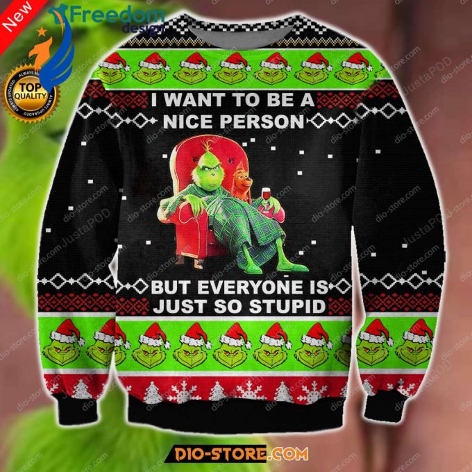 3D Print The Grinches – I Want To Be A Nice Person Ugly Sweater