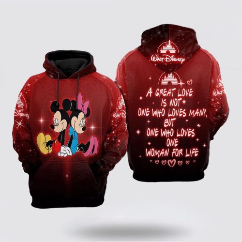 A Great Love Is Not One Who Love Many Mickey Minnie Over Print 3D Hoodie A Great Love Is Not One Who Love Many Mickey Minnie Over Print 3D Hoodie