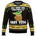 Baby Yoda All I Want Mandalorion Star Wars Ugly Christmas Sweater Baby Yoda All I Want Mandalorion Star Wars Ugly Christmas Sweater