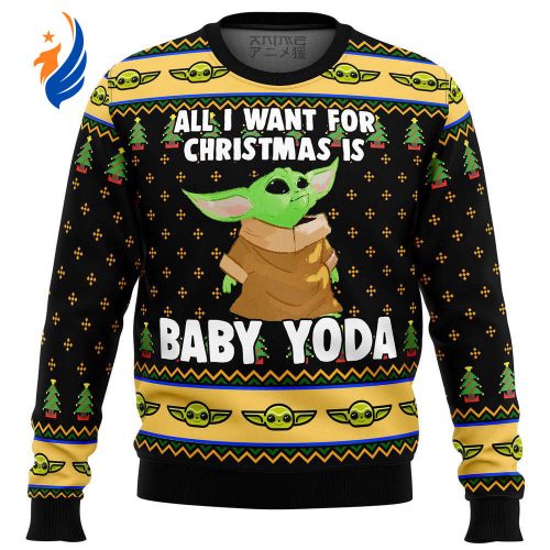 Baby Yoda All I Want Mandalorion Star Wars Ugly Christmas Sweater Baby Yoda All I Want Mandalorion Star Wars Ugly Christmas Sweater