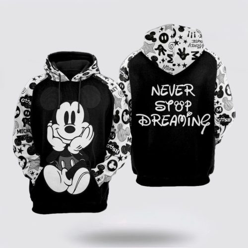 Disney Hoodie Mickey Mouse Never Stop Dreaming Black And White 3D Hoodie Disney Hoodie Mickey Mouse Never Stop Dreaming Black And White 3D Hoodie
