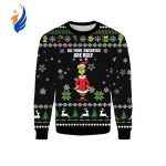 Grinches All Your Sweaters Are Ugly Christmas Sweater Gift Xmas
