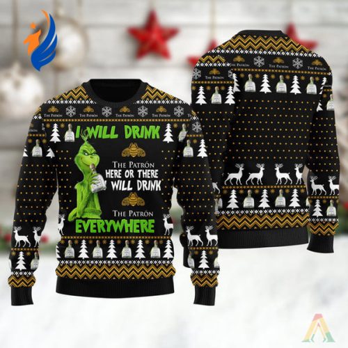 Grinches I Will Drink Tequila Patron Everywhere Ugly Christmas Sweater Grinches I Will Drink Tequila Patron Everywhere Ugly Christmas Sweater