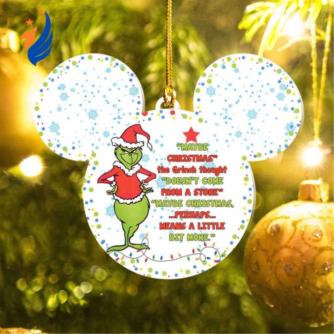 Mickey Mouse x Gr*nch Perhaps Christmas Means a Little Bit More Ornament, 2022 Christmas