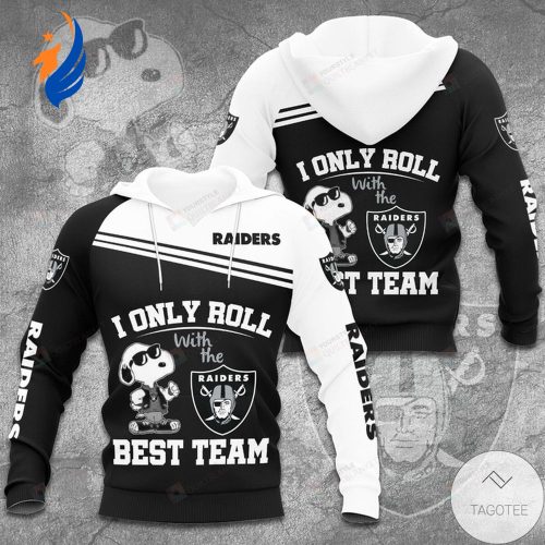 Oakland Raiders Snoopy I Only Roll With The Best Team For Unisex 3D All Over Print Hoodie Zip up Hoodie