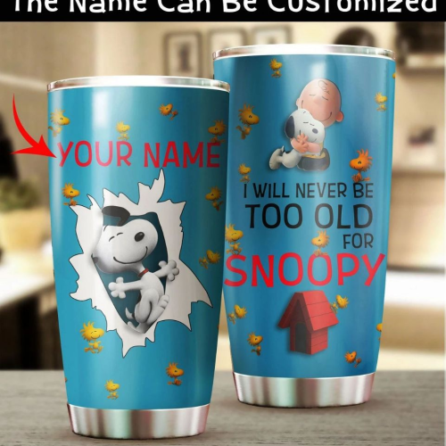 I Will Never Be Too Old For Snoopy Blue Stainless Steel Tumbler