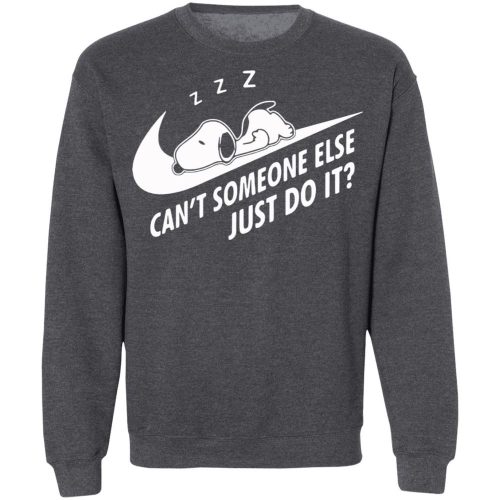 Hilarious Snoopy Can t Someone Else Just Do It Shirt – Funny and Playful Design Hilarious Snoopy Can t Someone Else Just Do It Shirt – Funny and Playful Design