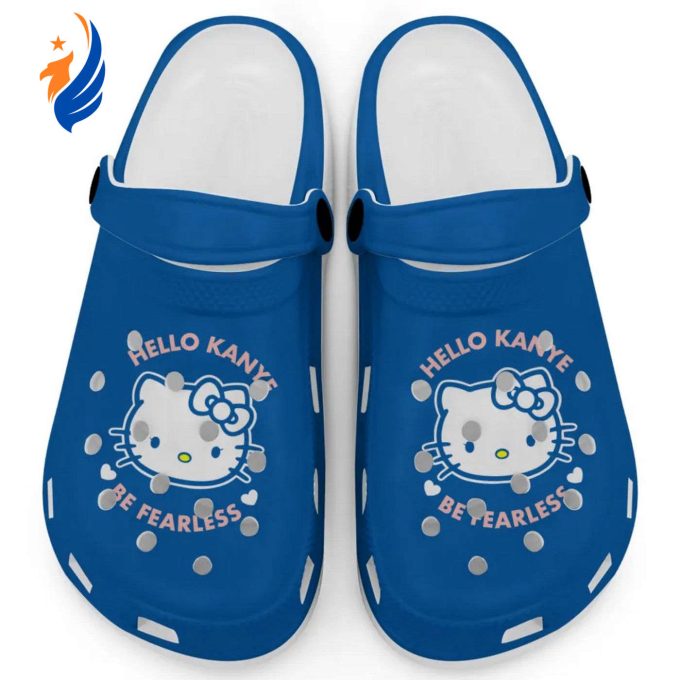 Hello Kitty Kanye Be Fearless Blue Clogs For Kids And Adults Hello Kitty Kanye Be Fearless Blue Clogs For Kids And Adults
