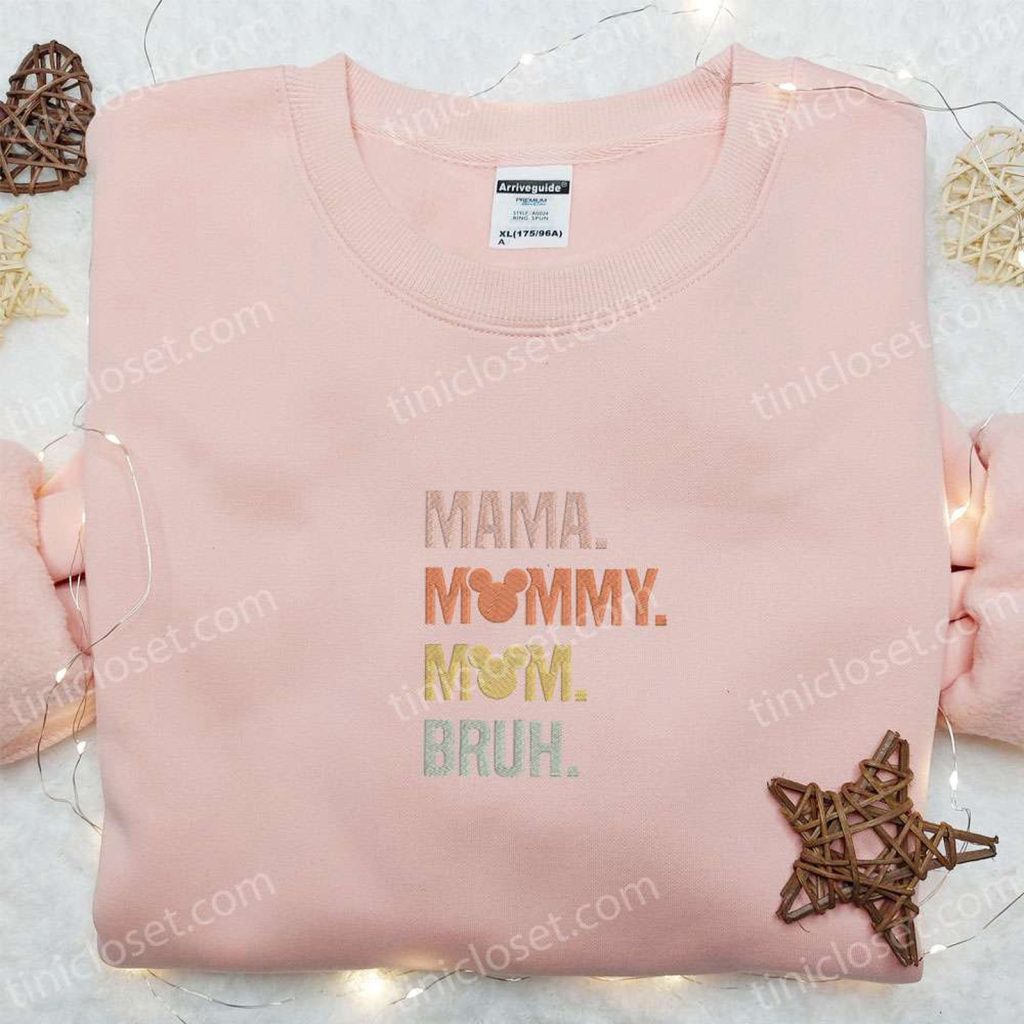 Mama Mommy Mom Bruh Mickey Embroidered Shirt & Hoodie: Perfect Mother’s Day Gift for Best Family – Unique Family Gift Idea! Mama Mommy Mom Bruh Mickey Embroidered Shirt & Hoodie: Perfect Mother’s Day Gift for Best Family – Unique Family Gift Idea!