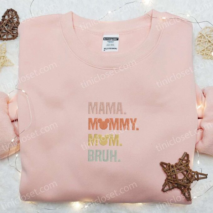 Mama Mommy Mom Bruh Mickey Embroidered Shirt & Hoodie: Perfect Mother’s Day Gift for Best Family – Unique Family Gift Idea!