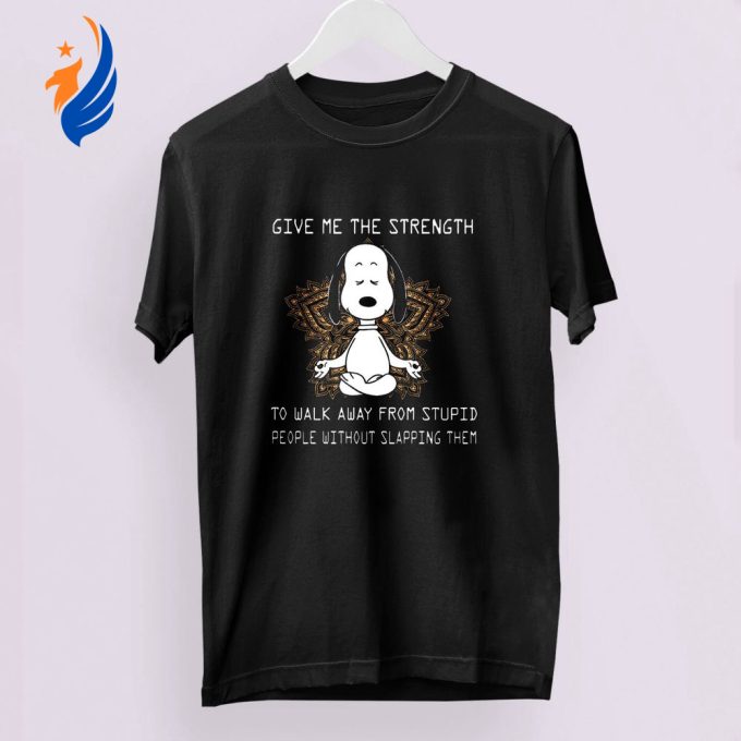 Empowering Meditation Snoopy T-Shirt: Walk Away from Stupid People Without Slapping – Find Inner Strength! Empowering Meditation Snoopy T-Shirt: Walk Away from Stupid People Without Slapping – Find Inner Strength!