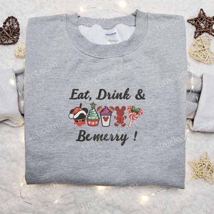 Get Festive with Mickey Eat Drink Be Merry Embroidered Sweatshirt – Perfect Christmas Gift for Family
