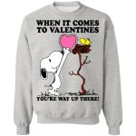 Valentine s Day Shirt: Snoopy and Woodstock – You re Way Up There When It Comes to Valentines