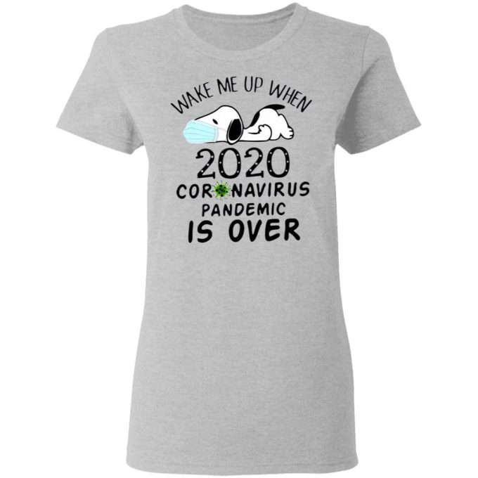 Wake Me Up When 2020 COVID-19 Pandemic Ends – Snoopy Face Mask Shirt