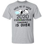 Wake Me Up When 2020 COVID-19 Pandemic Ends – Snoopy Face Mask Shirt
