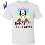 Snoopy Namastay 6 Feet Away Shirt: Stay Safe & Stylish with this Social Distancing Tee Snoopy Namastay 6 Feet Away Shirt: Stay Safe & Stylish with this Social Distancing Tee