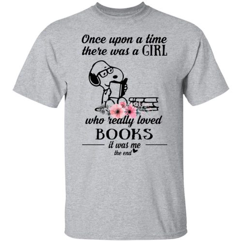 Snoopy Once Upon A Time Girl Who Loved Books Shirt – A Book Lover s Dream! Snoopy Once Upon A Time Girl Who Loved Books Shirt – A Book Lover s Dream!