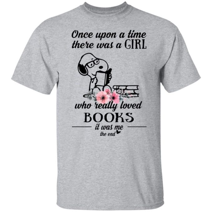 Snoopy Once Upon A Time Girl Who Loved Books Shirt – A Book Lover s Dream!