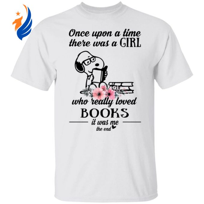 Snoopy Once Upon A Time Girl Who Loved Books Shirt – A Book Lover s Dream!