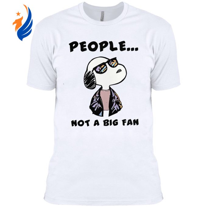 Snoopy People Not a Big Fan Shirt: Express Your Unique Style with this Quirky Peanuts Inspired Tee!