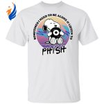Snoopy Phish Shirt: Embrace Solitude & Groove with Style!