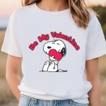 Valentine Day T Shirt, Snoopy Be My Valentine Shirt Valentine Day T Shirt, Snoopy Be My Valentine Shirt