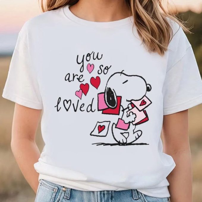Valentine Day T Shirt, Snoopy – You Are So Loved Valentine Shirt