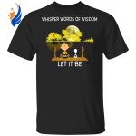 Whisper Words Of Wisdom Let It Be Guitar Lake Shadow Snoopy T-Shirt – Engaging LS Hoodie for Music Lovers Whisper Words Of Wisdom Let It Be Guitar Lake Shadow Snoopy T-Shirt – Engaging LS Hoodie for Music Lovers